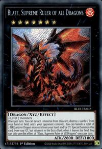 Blaze, Supreme Ruler of all Dragons - Secret Rare - BLTR-EN045